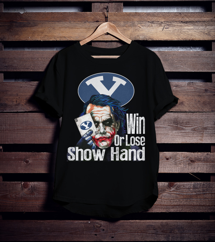 BYU Cougars Win Or Lose Show Hand Joker T-Shirt