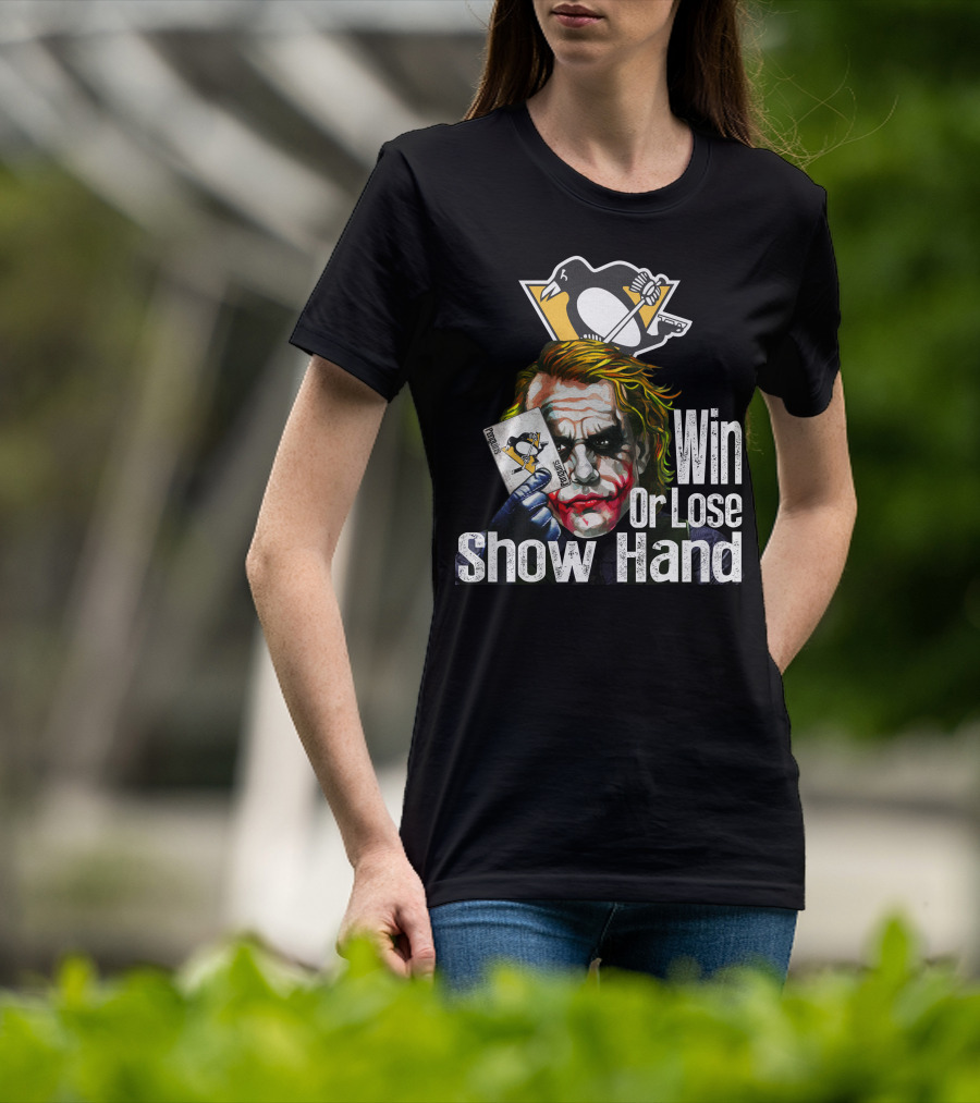 Pittsburgh Penguins Win Or Lose Show Hand Joker Card T-Shirt