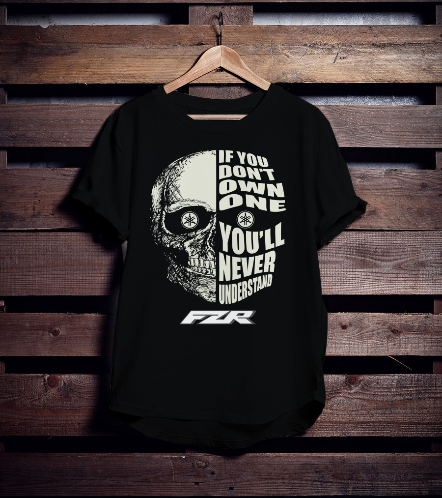 If You Don't Own One You'll Never Understand Yamaha FZR 400 T-Shirt