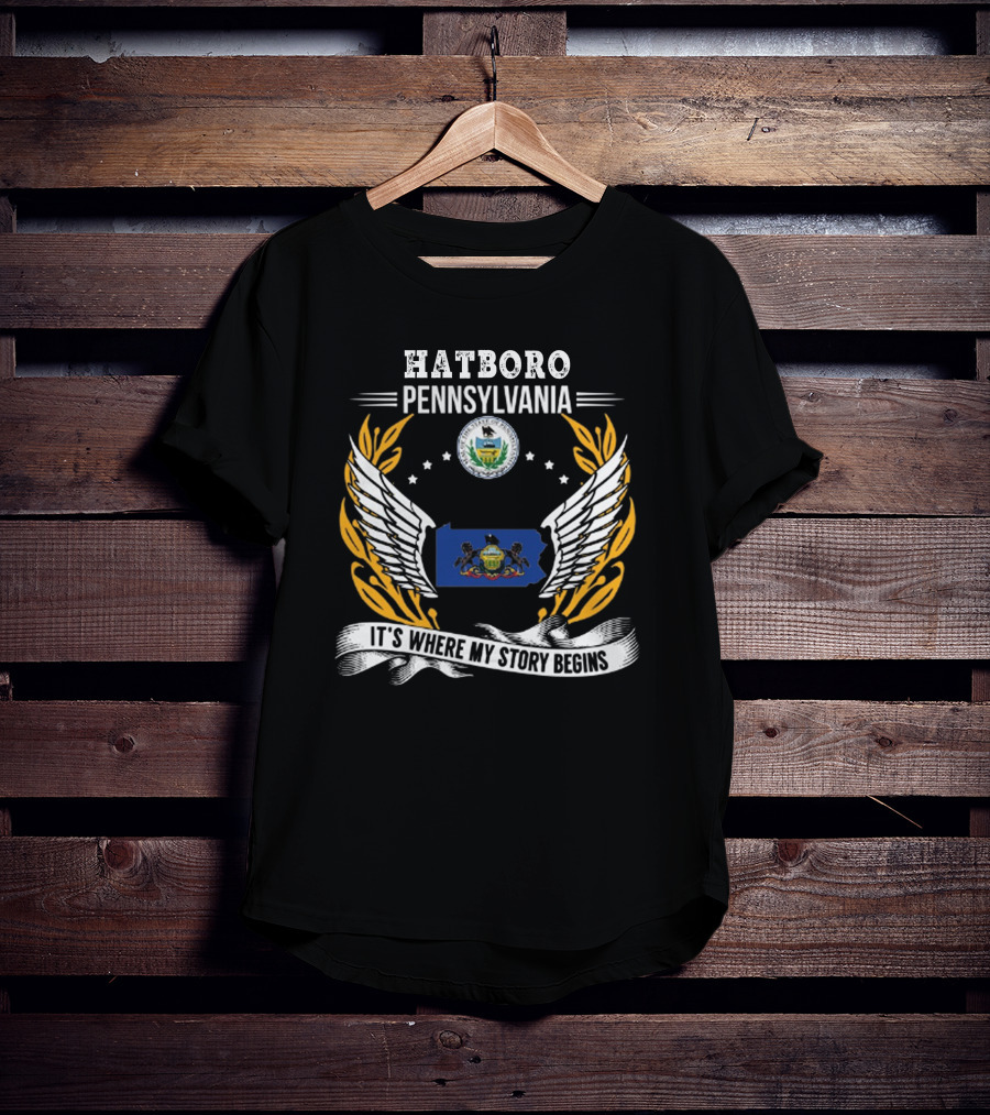 Hatboro Pennsylvania It's Where My Story Begins T-Shirt
