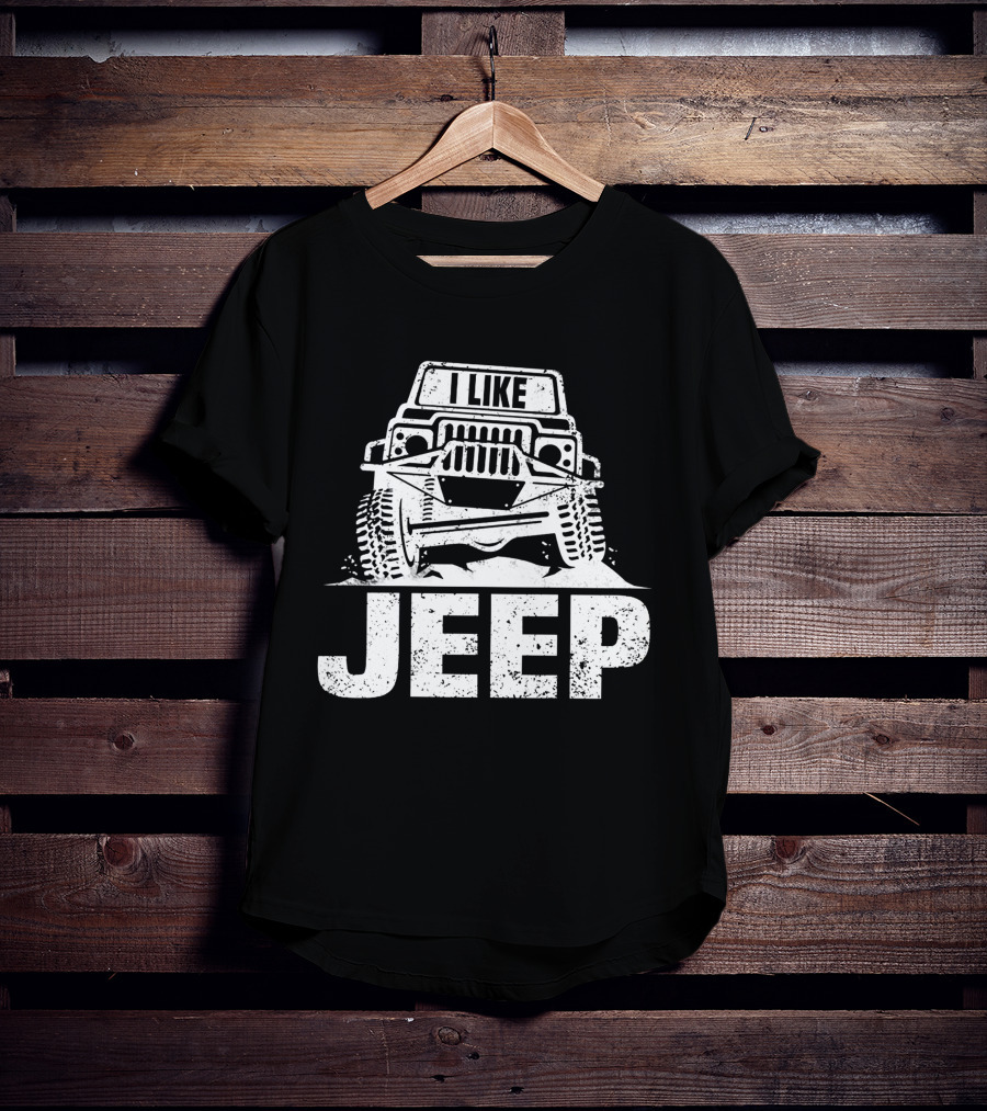 I Like JEEP Rugged Adventure 4x4 Offroad T-Shirt
