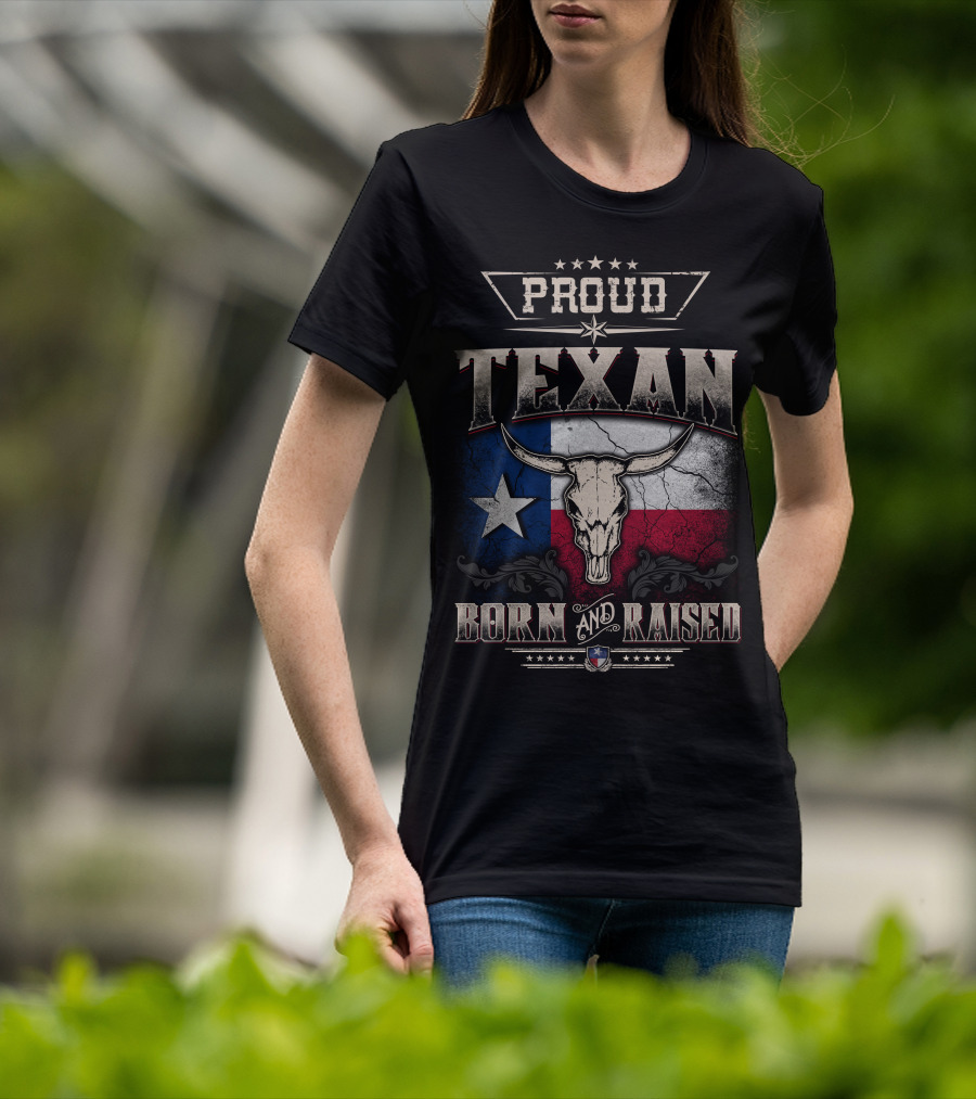 Proud Texan Born And Raised Texas Flag Longhorn Skull T-Shirt