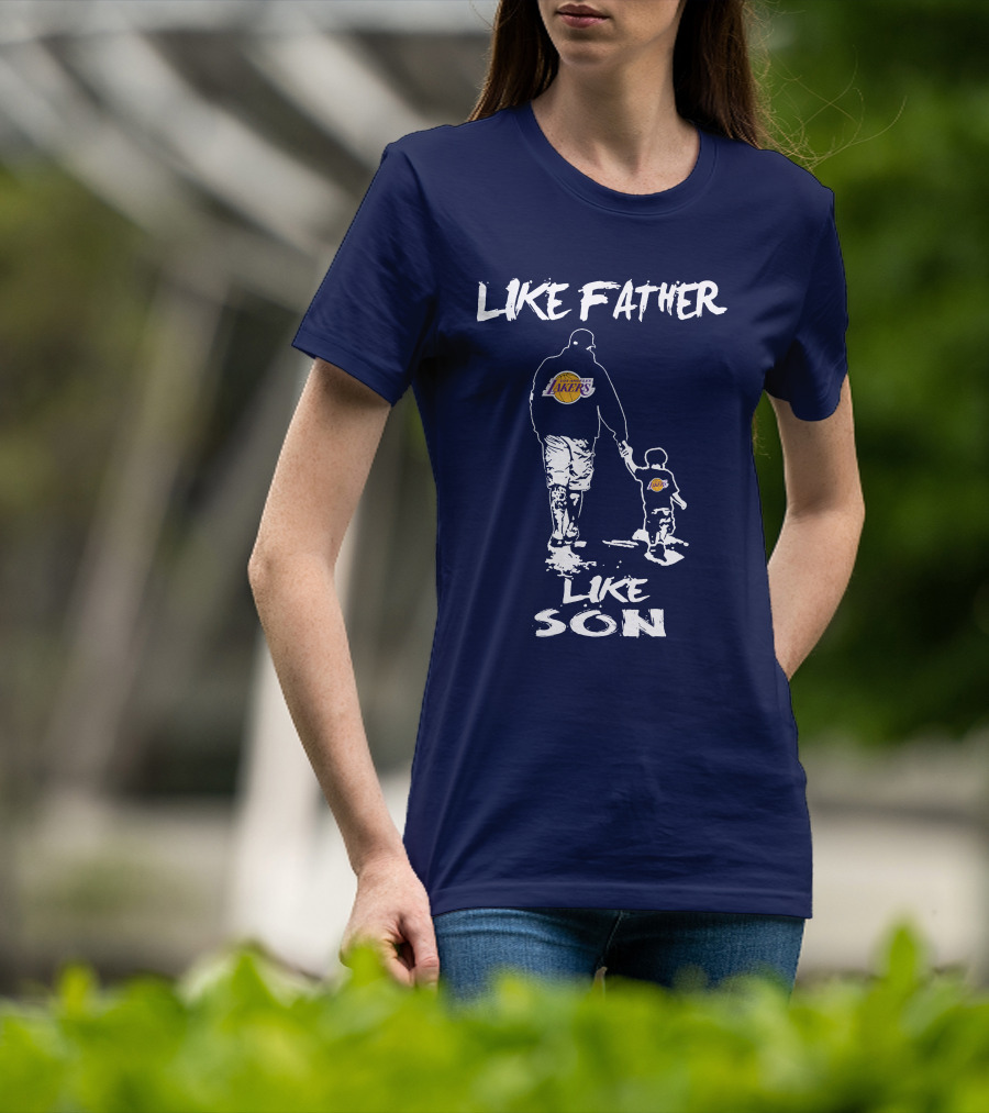 Like Father Like Son Los Angeles Lakers T-Shirt