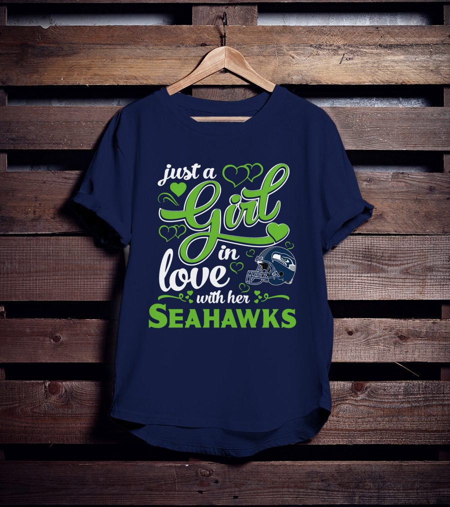 Just A Girl In Love With Her Seattle Seahawks T-Shirt
