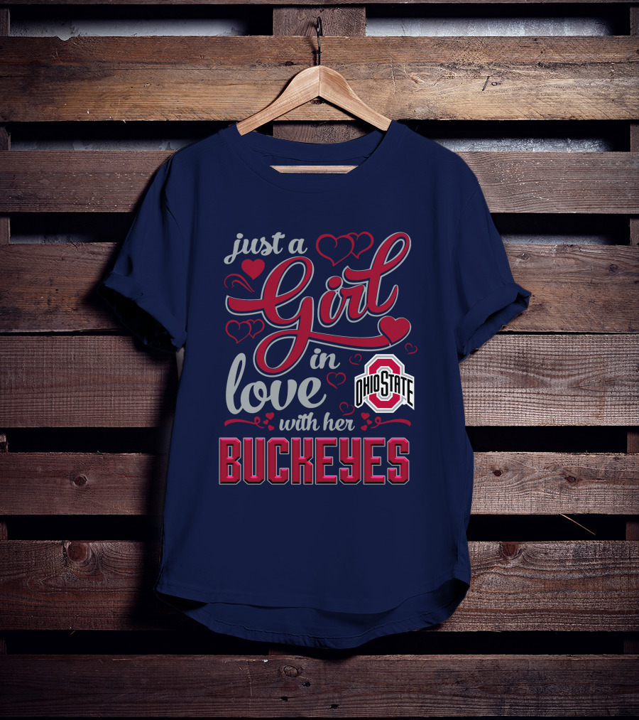 Just A Girl In Love With Her Ohio State Buckeyes T-Shirt
