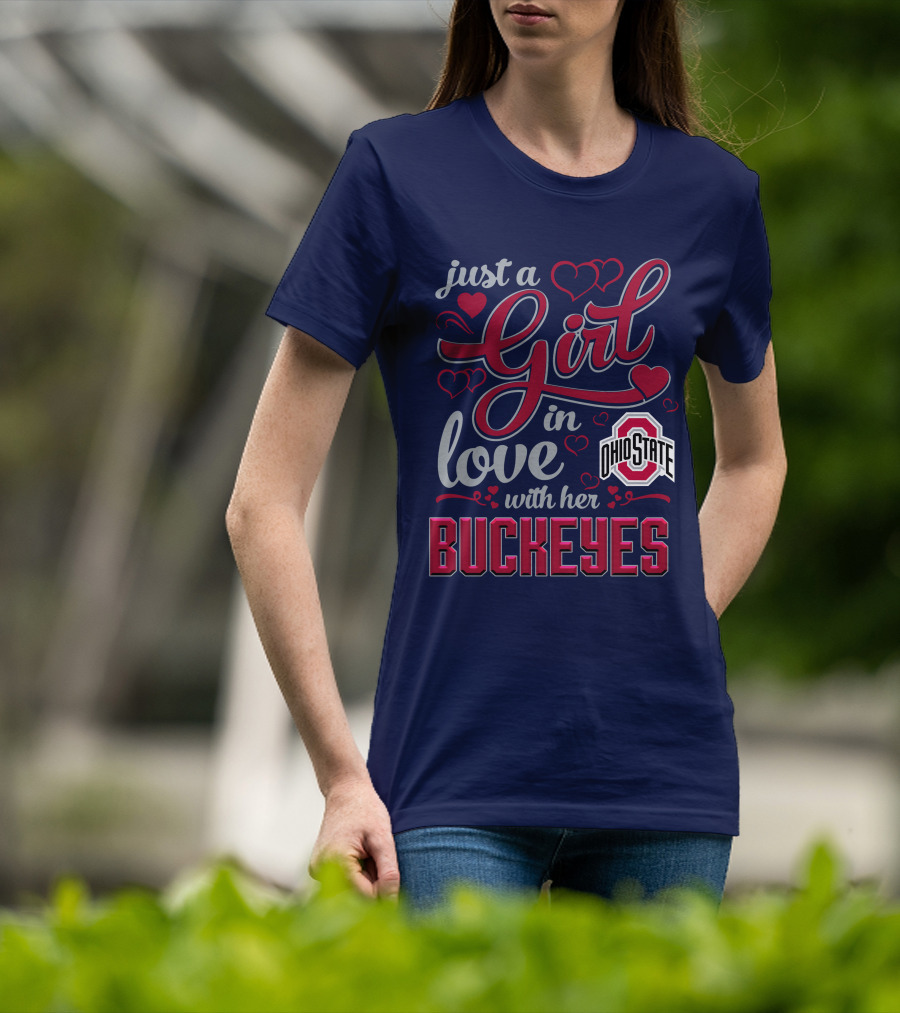 Just A Girl In Love With Her Ohio State Buckeyes T-Shirt
