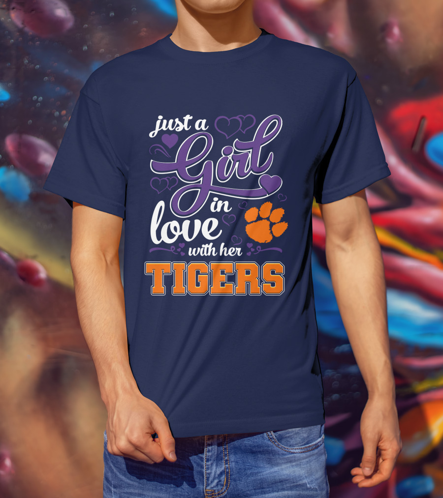 Just A Girl In Love With Her Clemson Tigers T-Shirt