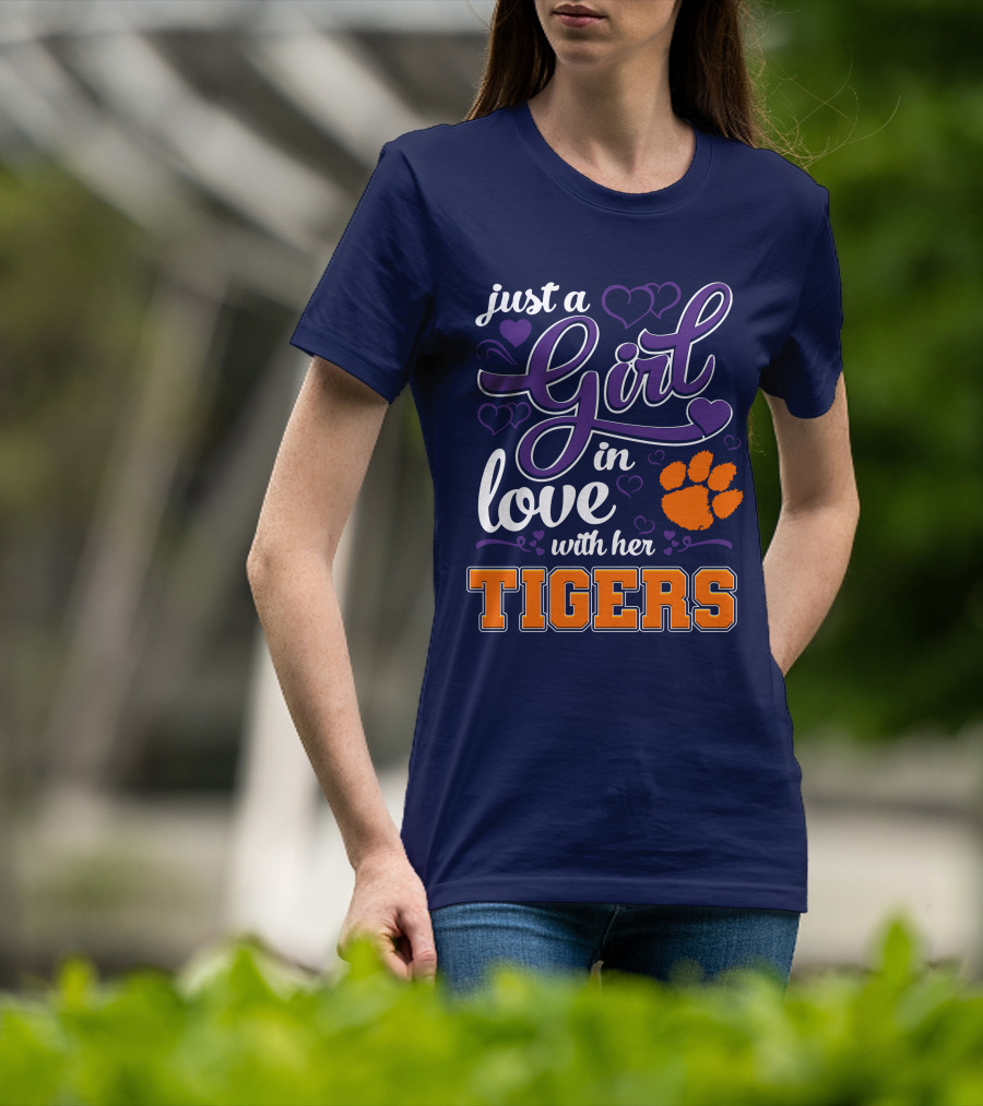 Just A Girl In Love With Her Clemson Tigers T-Shirt