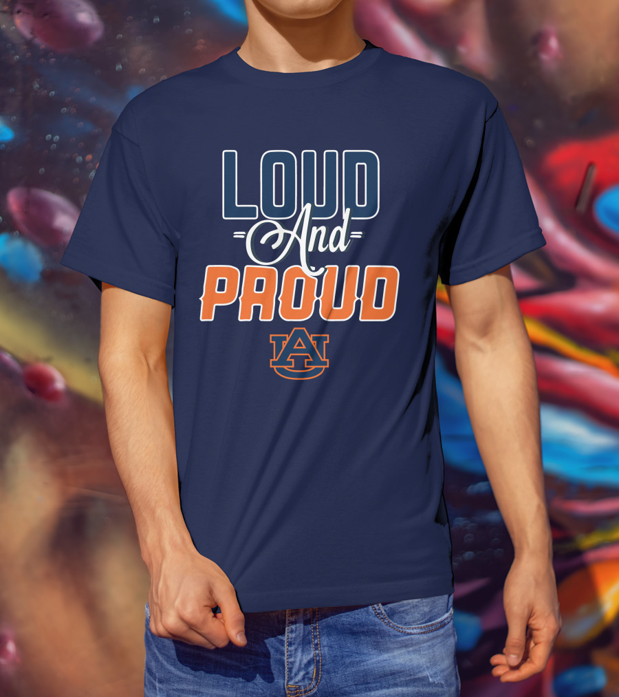 Loud And Proud Auburn Tigers T-Shirt