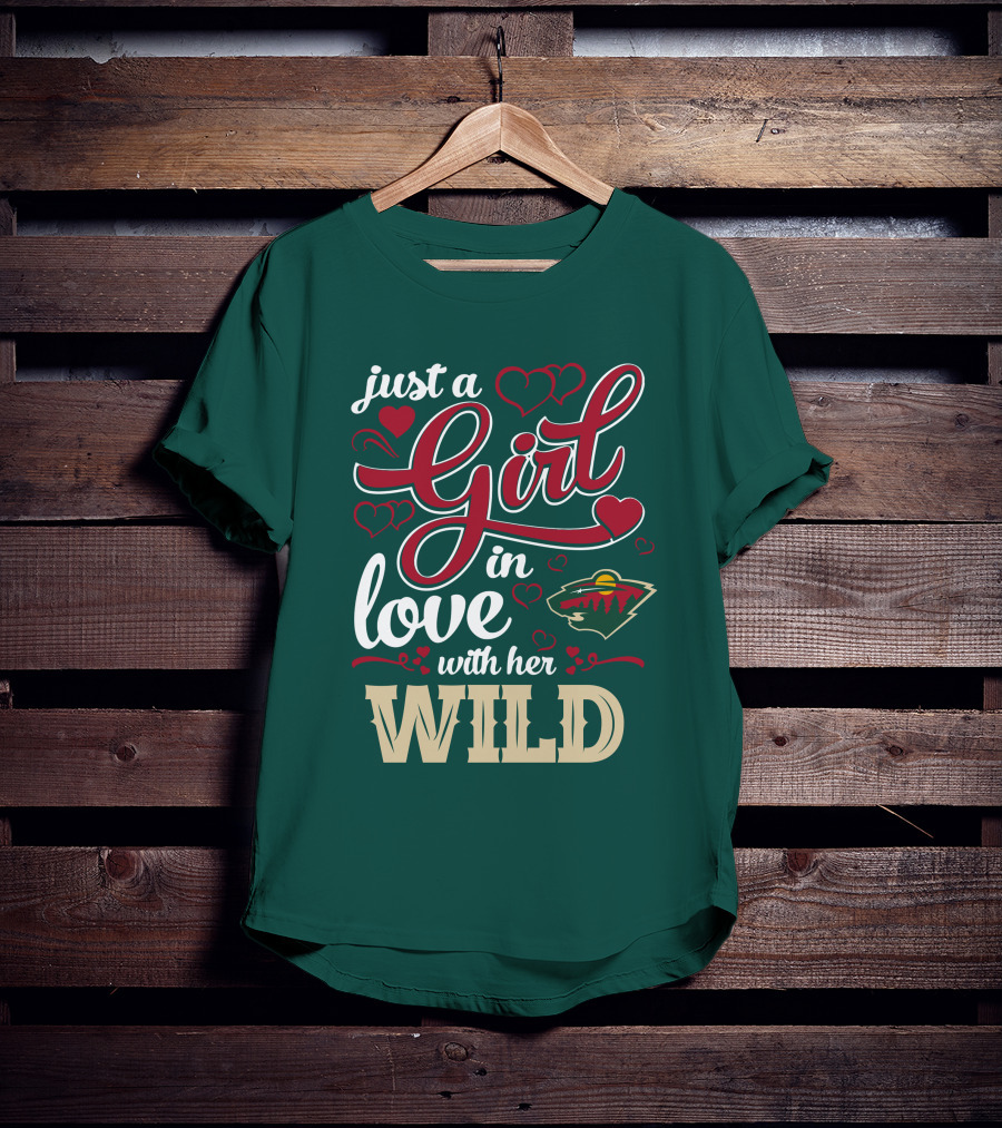 Just A Girl In Love With Her Minnesota Wild T-Shirt
