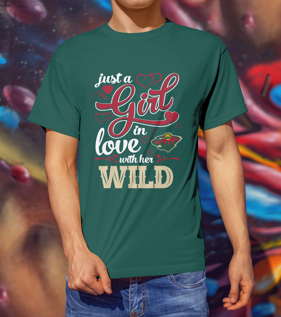Just A Girl In Love With Her Minnesota Wild T-Shirt