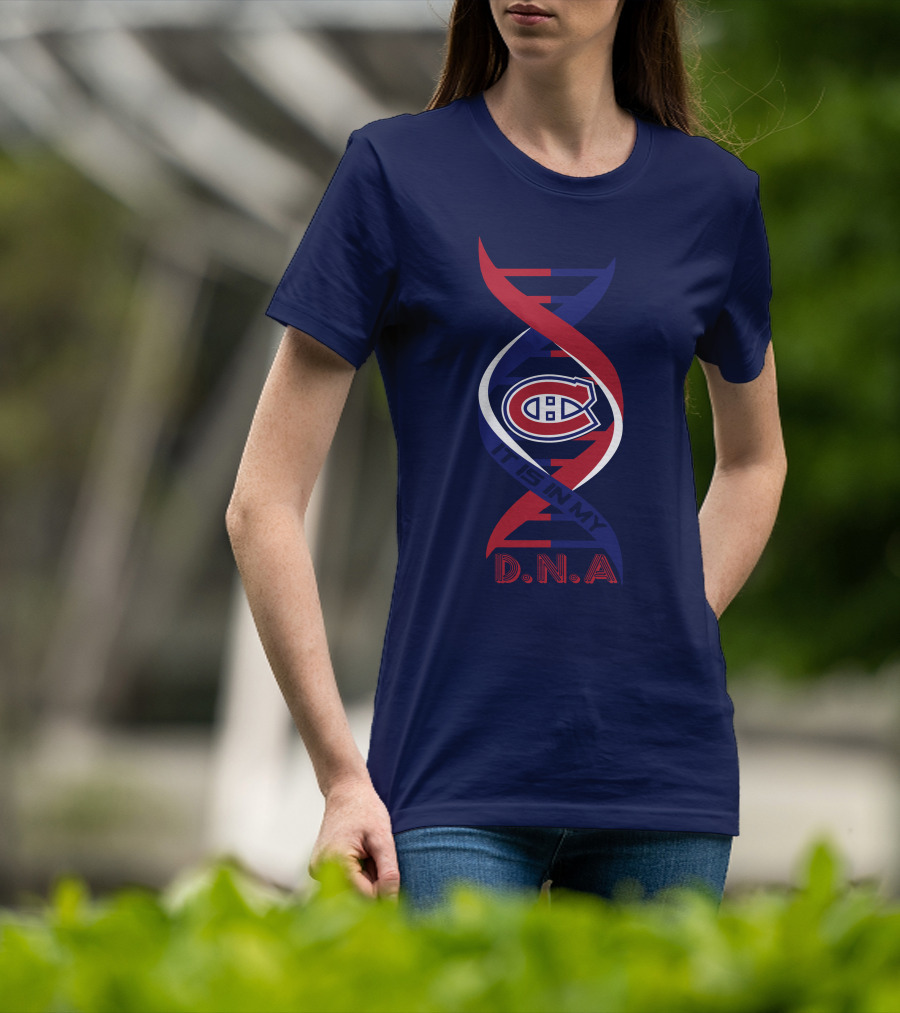 Montreal Canadiens It Is In My Dna T-Shirt