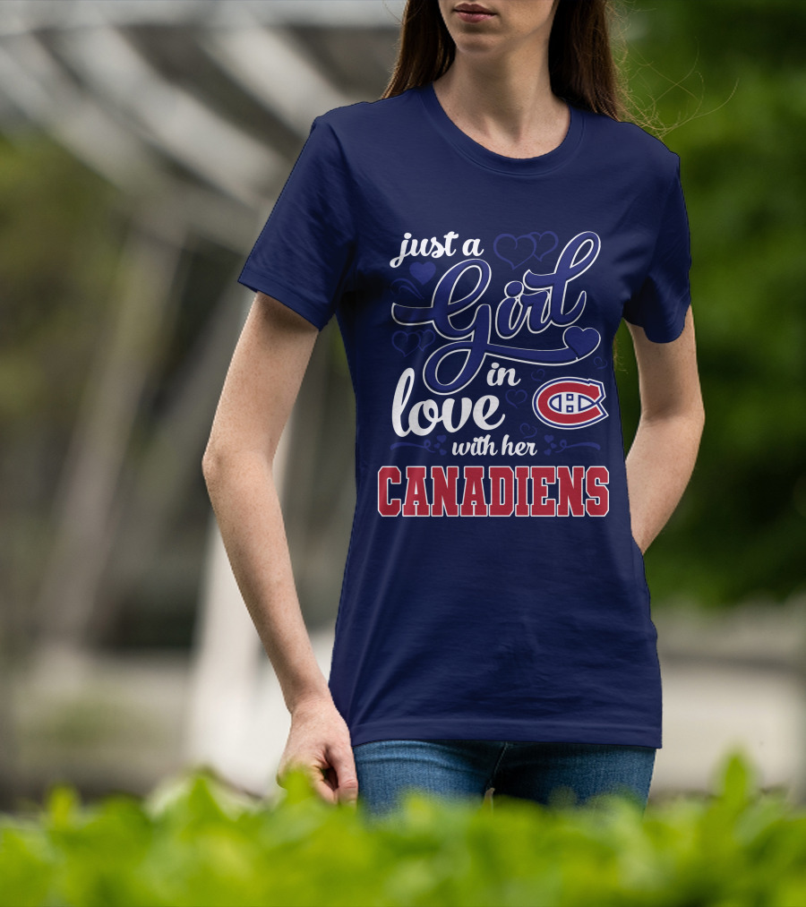 Just A Girl In Love With Her Canadiens T-Shirt