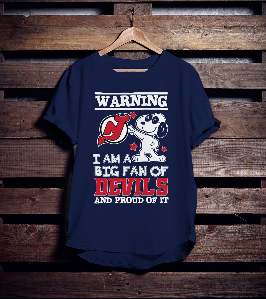 Warning New Jersey Devils Big Fan And Proud Of It T-Shirt