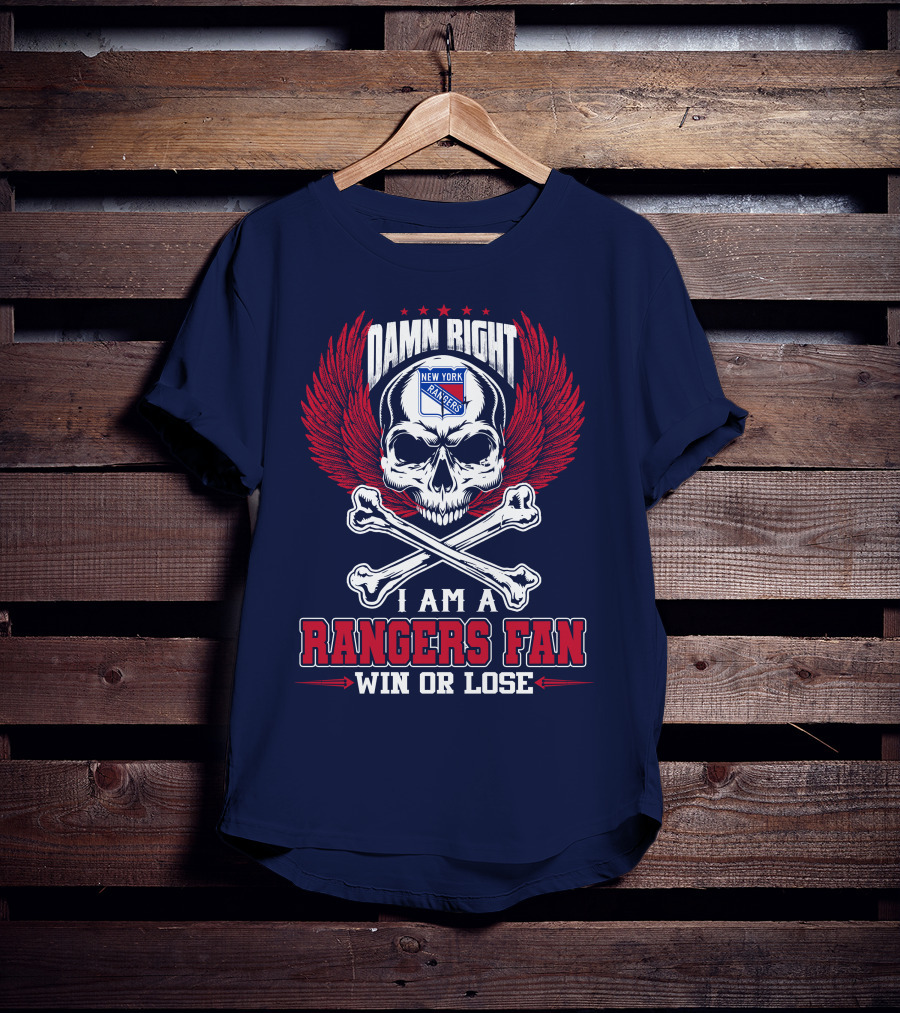 Damn Right New York Rangers Fan Win Or Lose T-Shirt
