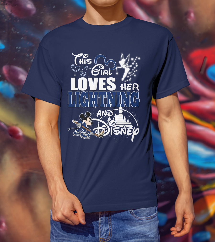 This Girl Loves Her Tampa Bay Lightning And Disney T-Shirt