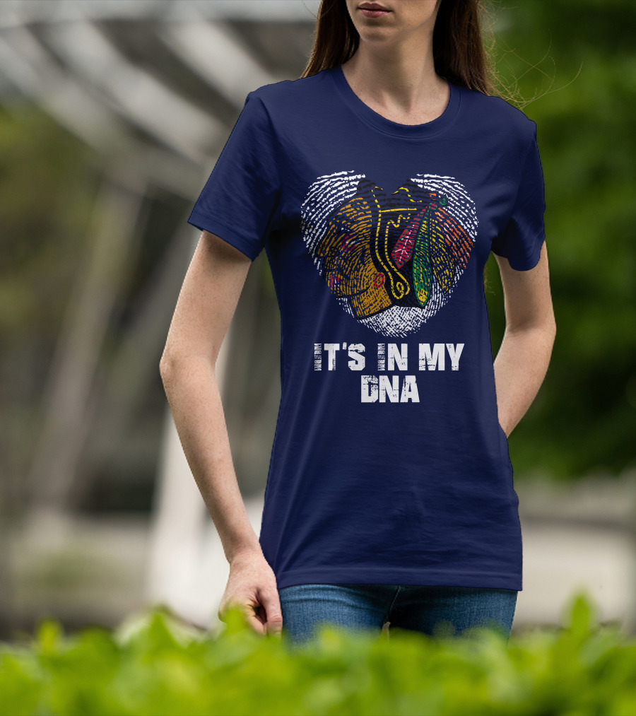 Chicago Blackhawks It's In My Dna T-Shirt