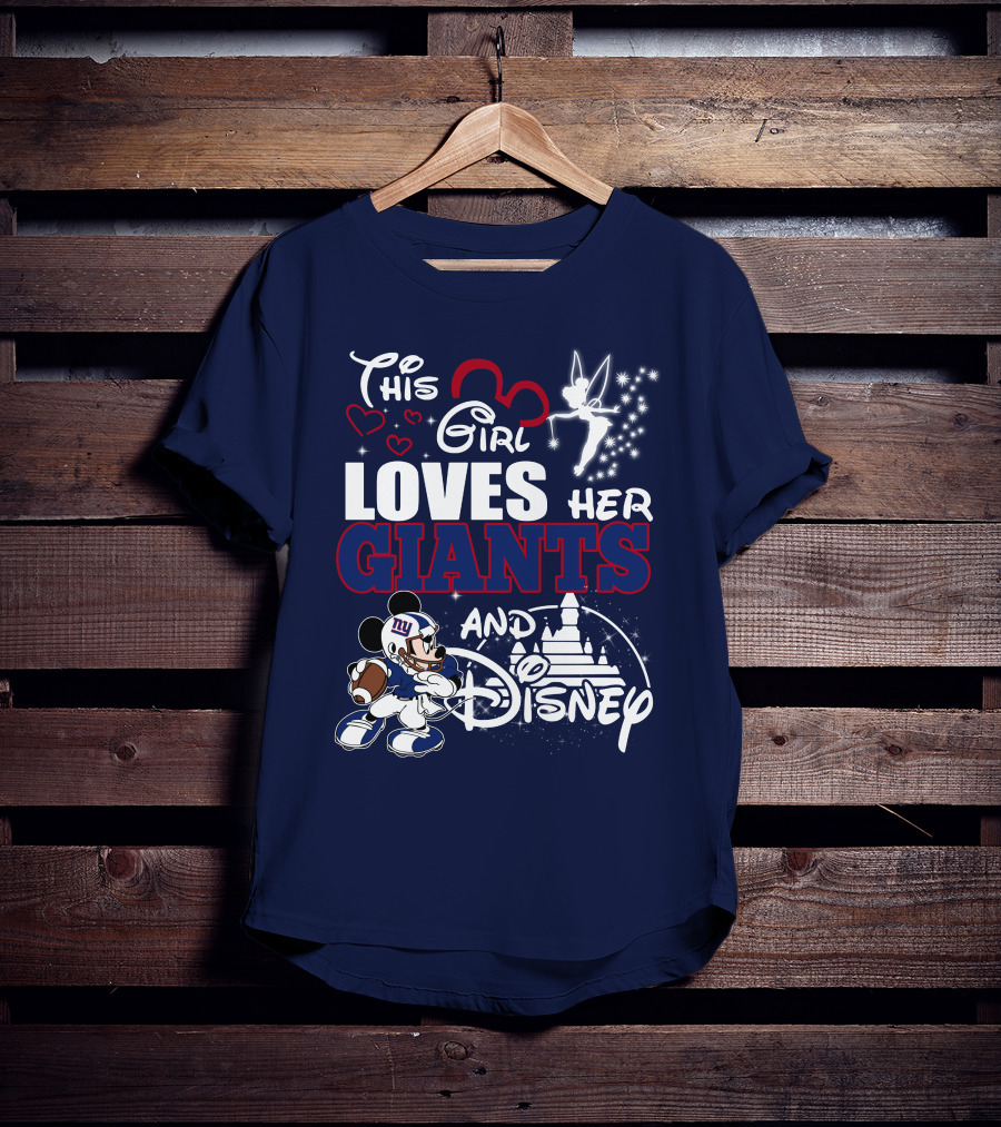 This Girl Loves Her Giants And Disney T-Shirt