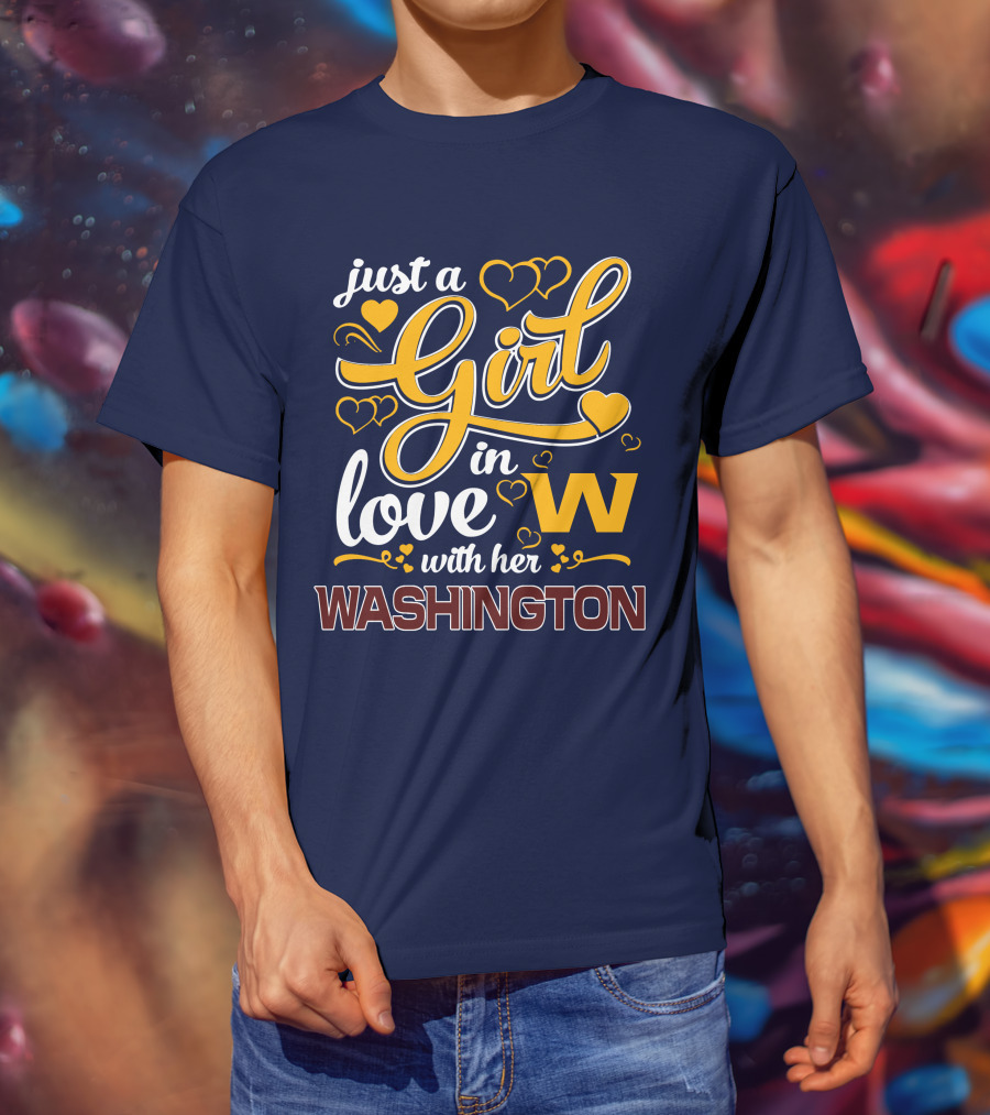 Just A Girl In Love With Her Washington T-Shirt