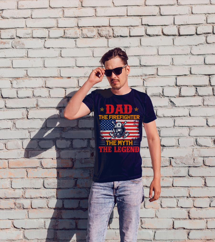 Dad The Firefighter The Myth The Legend American Flag Helmet Axes T-Shirt