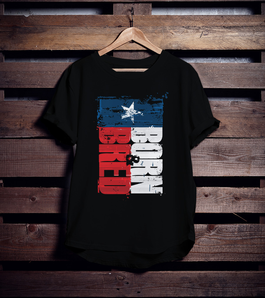 Born & Bred Texas Flag Star Grunge Style T-Shirt