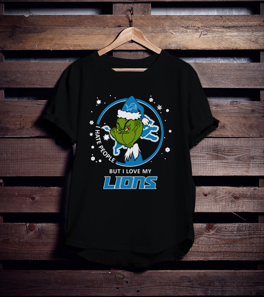 I Hate People But I Love My Lions Detroit Lions Grinch Christmas T-Shirt