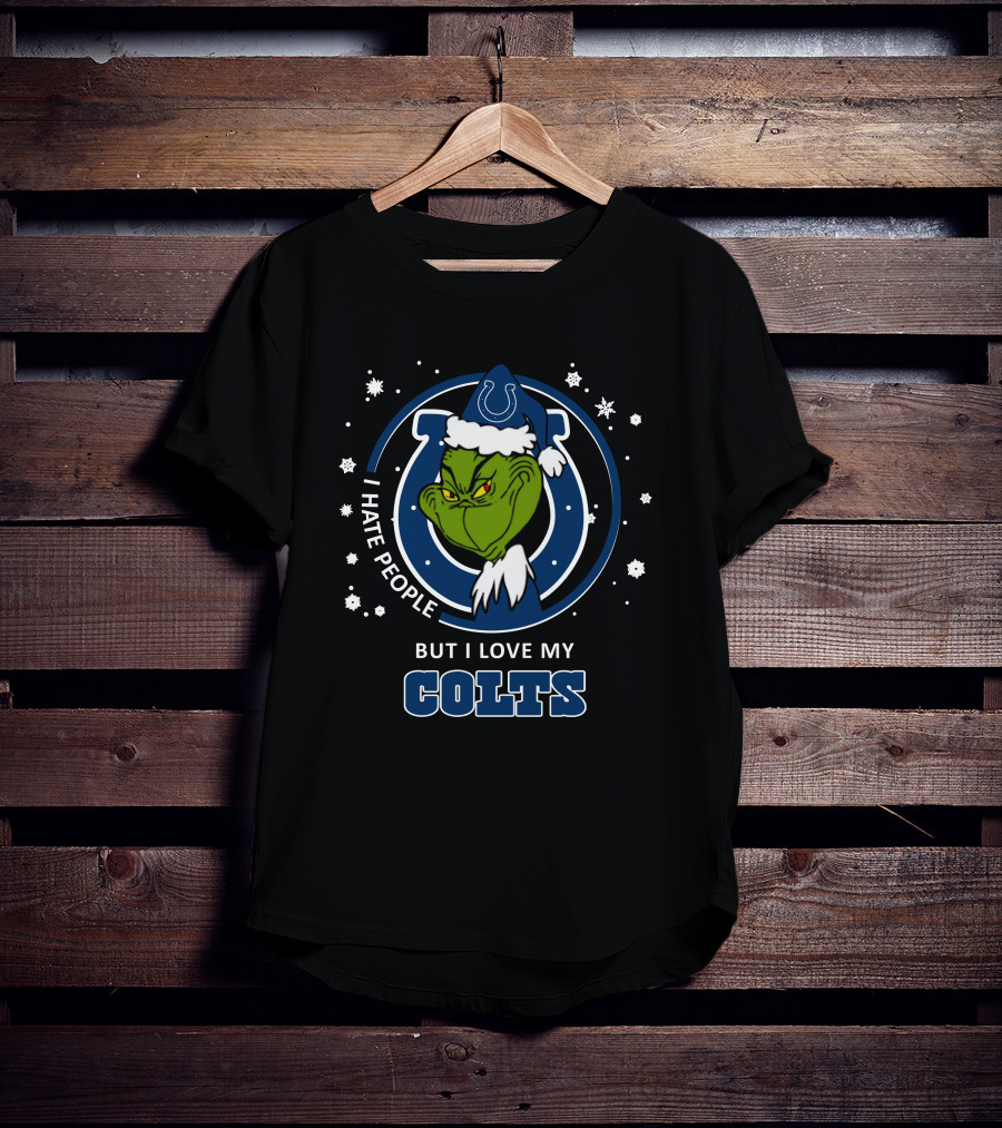 I Hate People But I Love My Colts Grinch Indianapolis Colts T-Shirt