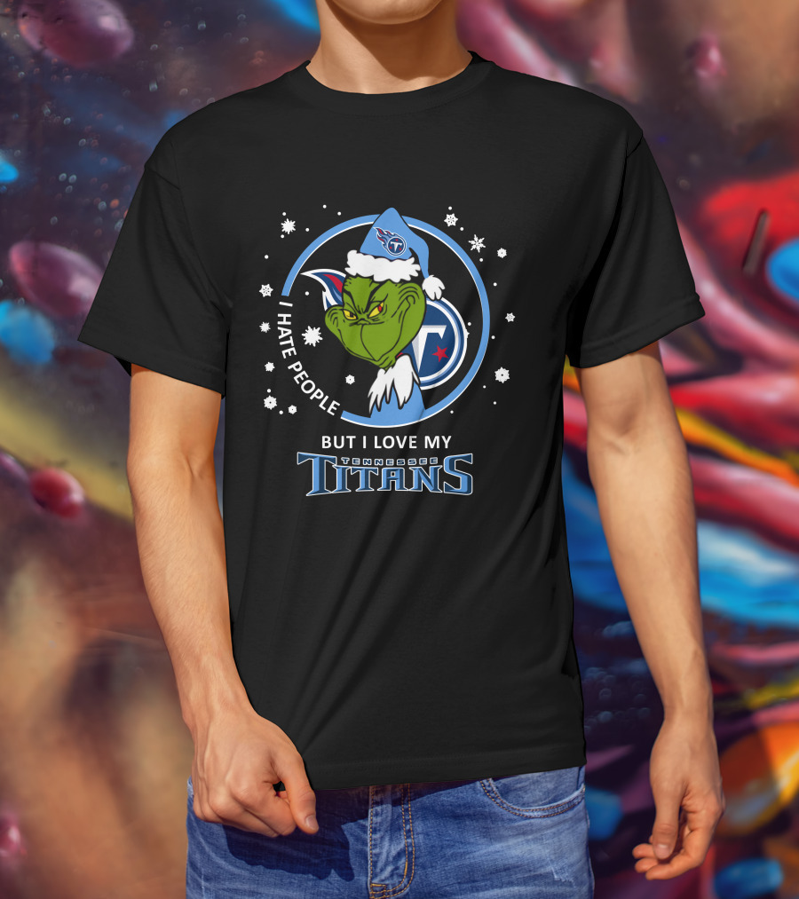 I Hate People But I Love My Tennessee Titans T-Shirt