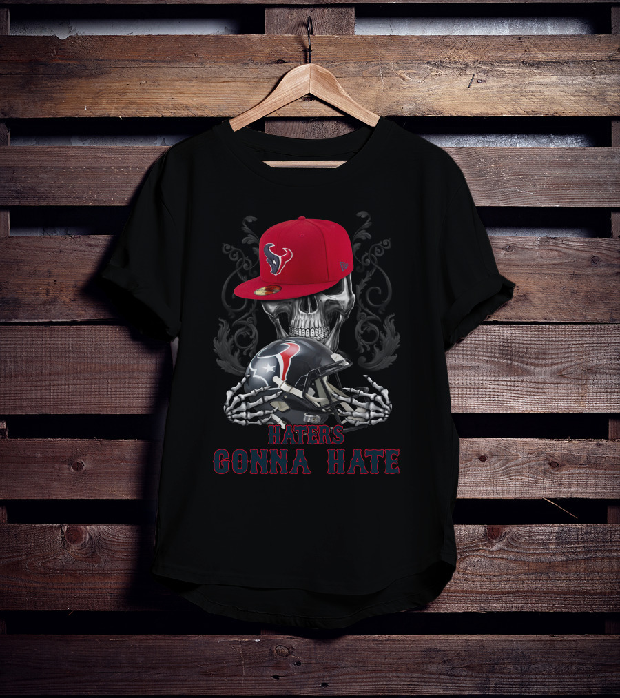 Haters Gonna Hate Ds001-13 Houston Texans Skull Helmet And Cap T-Shirt