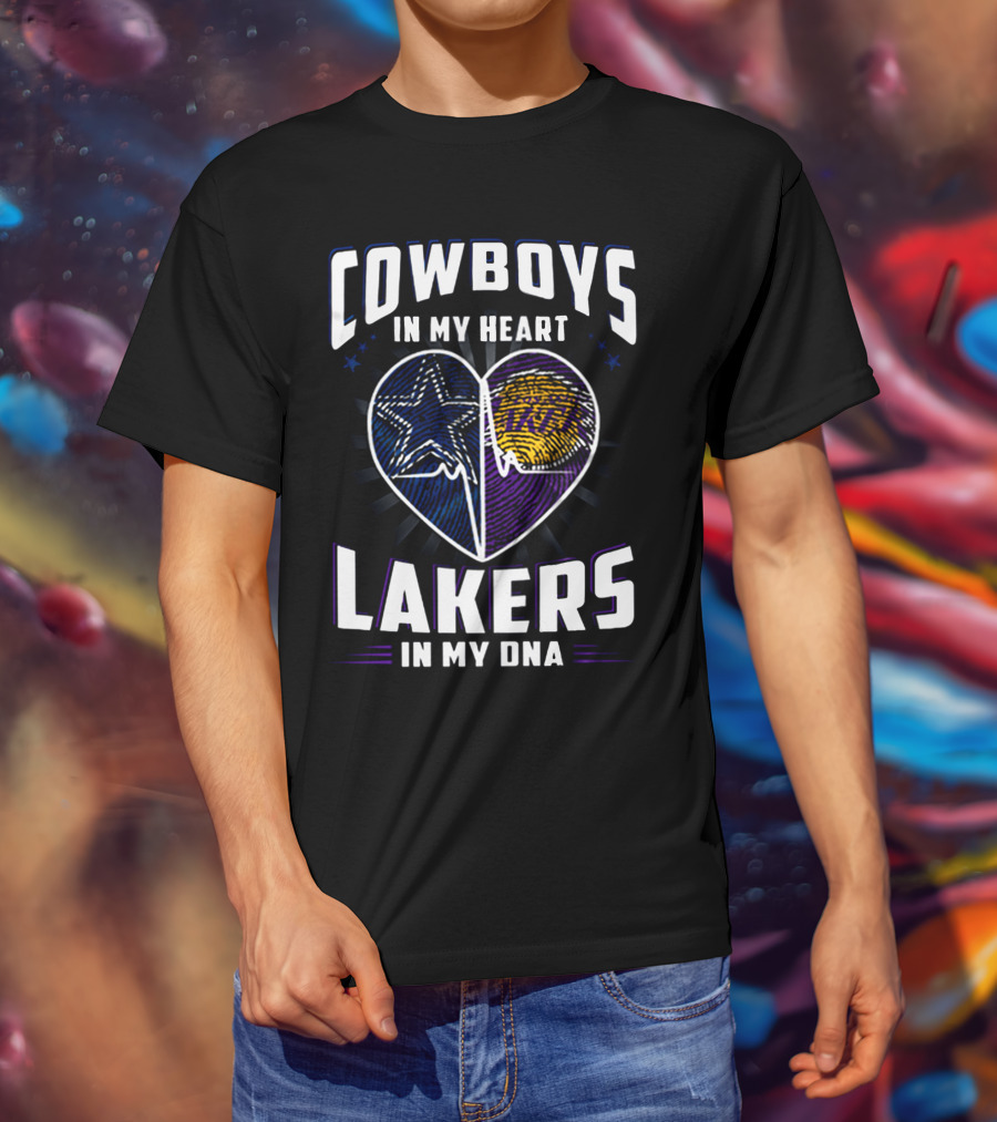 Cowboys In My Heart Lakers In My DNA T-Shirt