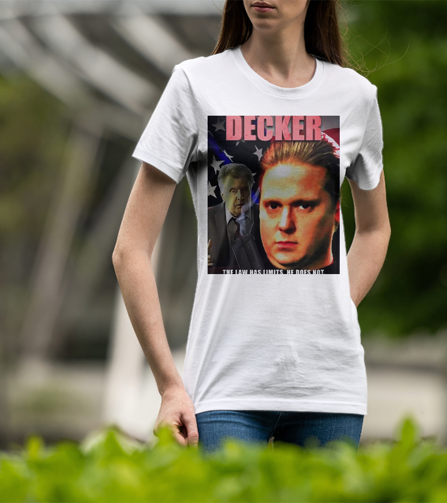 DECKER The Law Has Limits He Does Not On Cinema At The Cinema T-Shirt