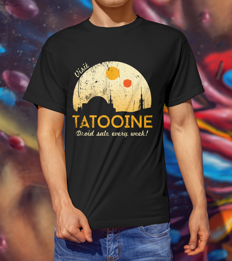 Visit Tatooine Droid Sale Every Week T-Shirt