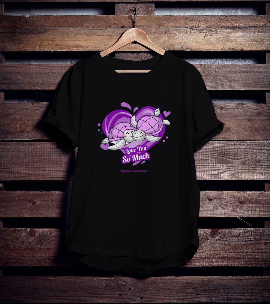 Love You So Much Epilepsy Awareness Purple Turtles Heart T-Shirt