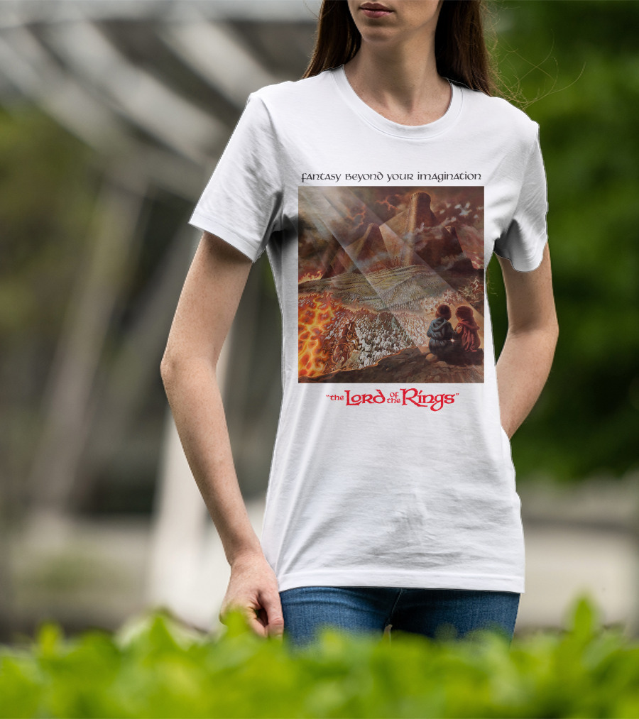 Fantasy Beyond Your Imagination The Lord Of The Rings T-Shirt