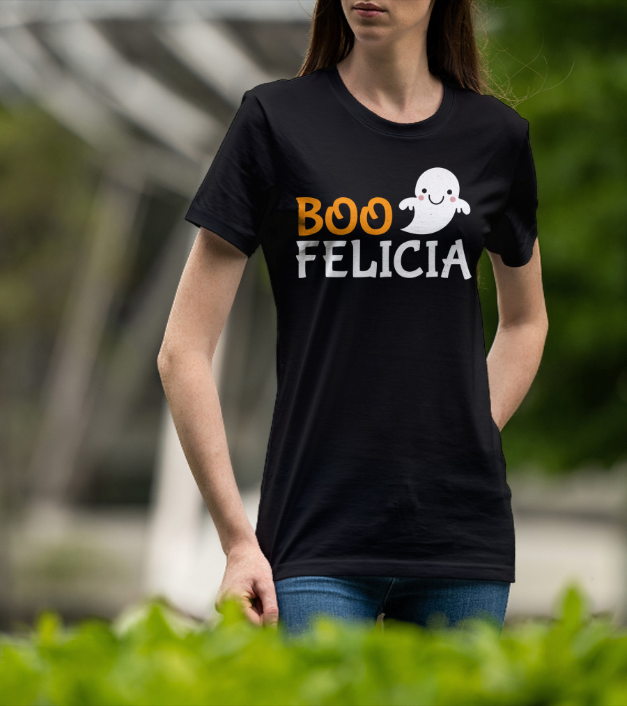 Funny Boo Felicia Ghost Halloween Phrase T-Shirt