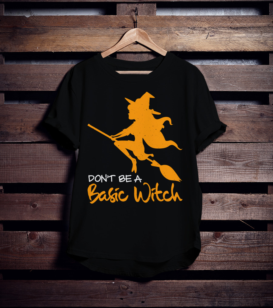 Don't Be A Basic Witch Flying Broomstick Halloween Humor T-Shirt