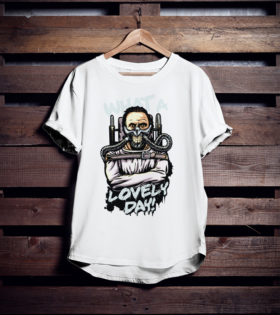 WHAT A LOVELY DAY MDMX Hannibal Joe Silence Of The Lambs Mad Max T-Shirt