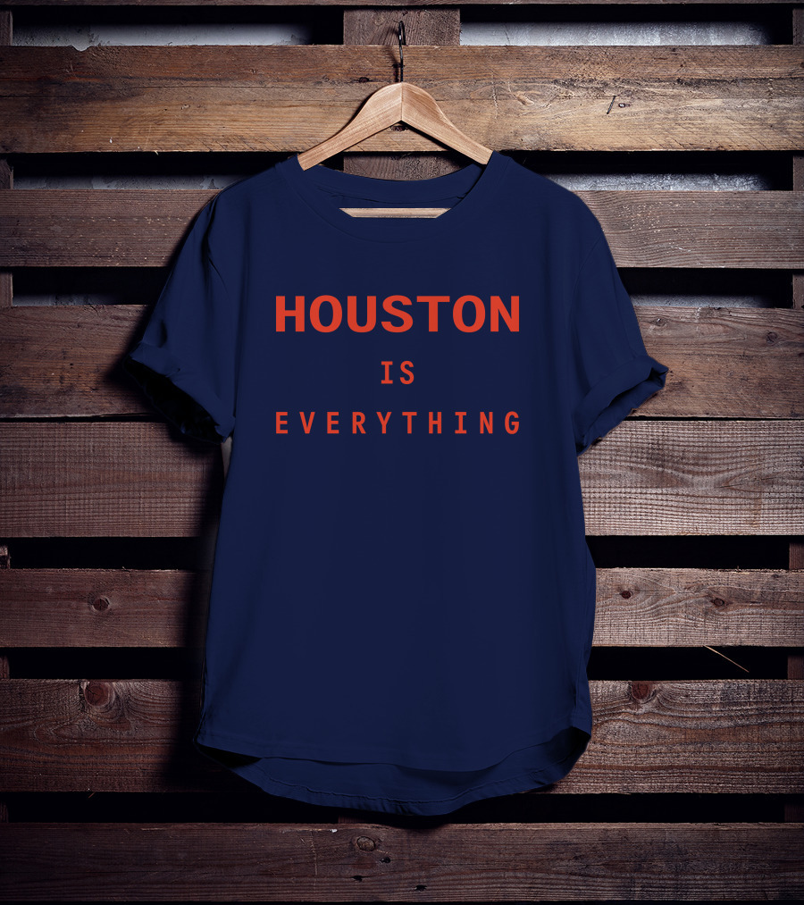 Sam And Davy Houston Is Everything Kendall Graveman T-Shirt