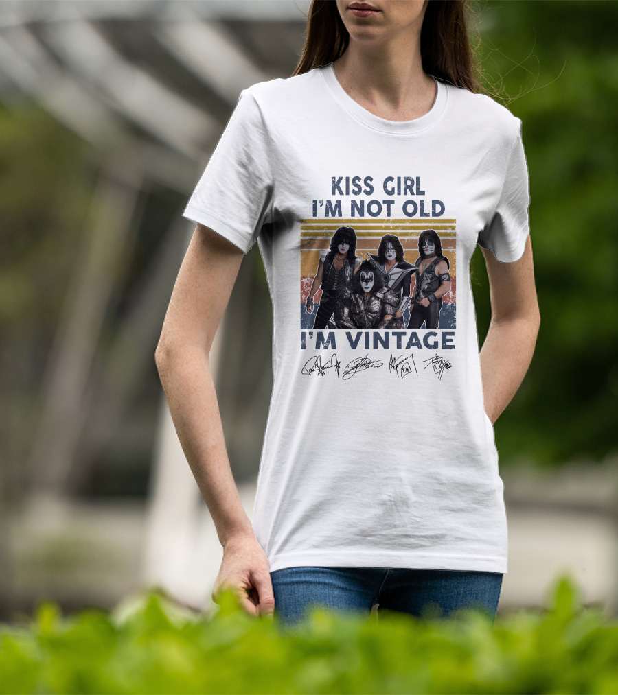 Kiss Girl I'm Not Old I'm Vintage Band Members Autographed Signature T-Shirt
