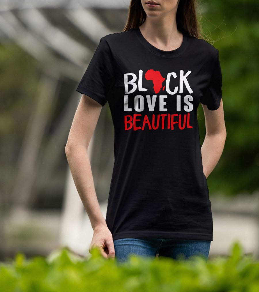 Black Love Is Beautiful Africa Map T-Shirt