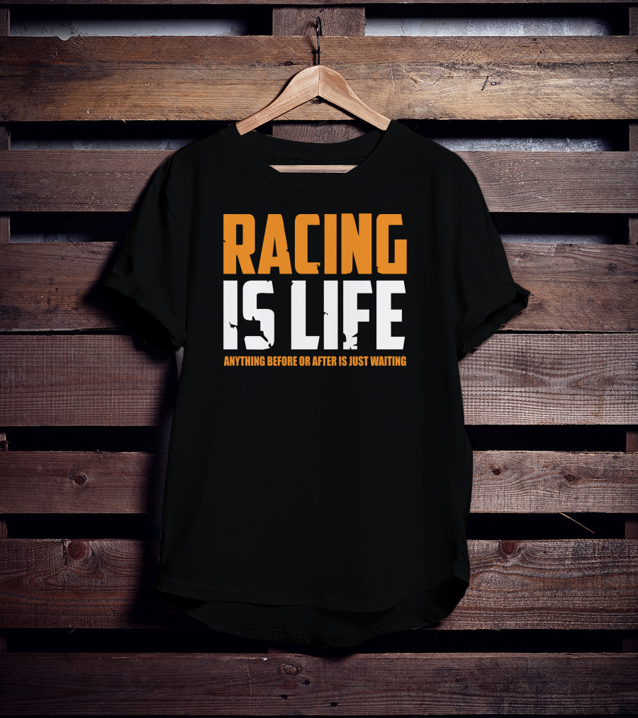 Racing Is Life Anything Before Or After Is Just Waiting Steve McQueen T-Shirt