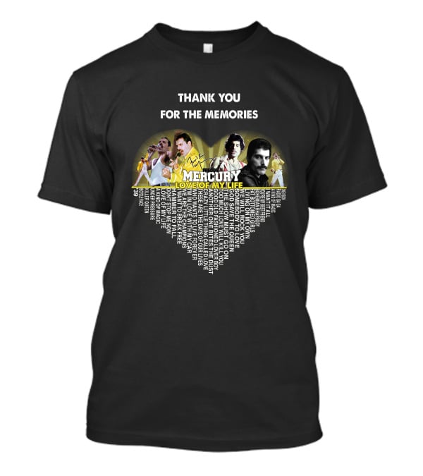 Thank You For The Memories Mercury Love Of My Life Heart T-Shirt