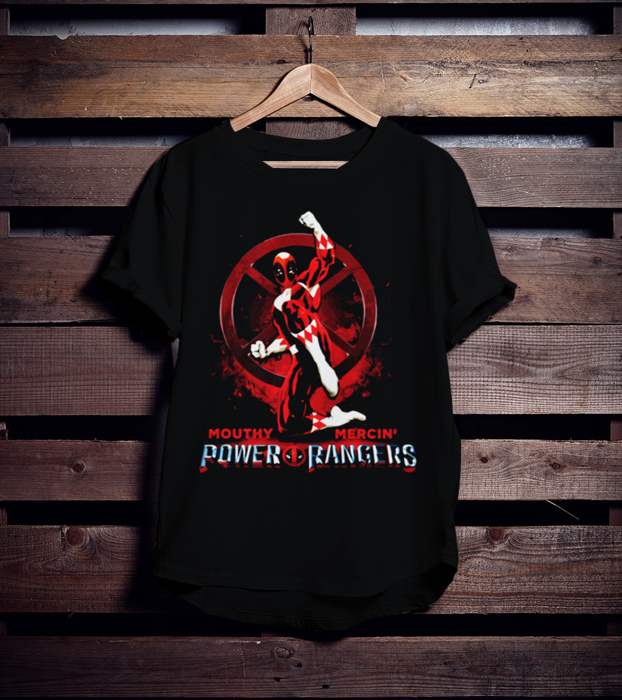 Mouthy Mercin' Power Of Rangers Crossover With Deadpool T-Shirt