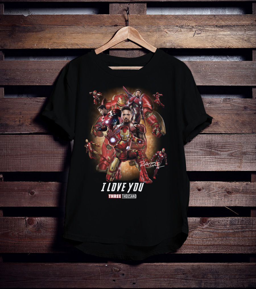 Avengers Endgame Iron Man I Love You Three Thousand Robert Downey Jr T-Shirt