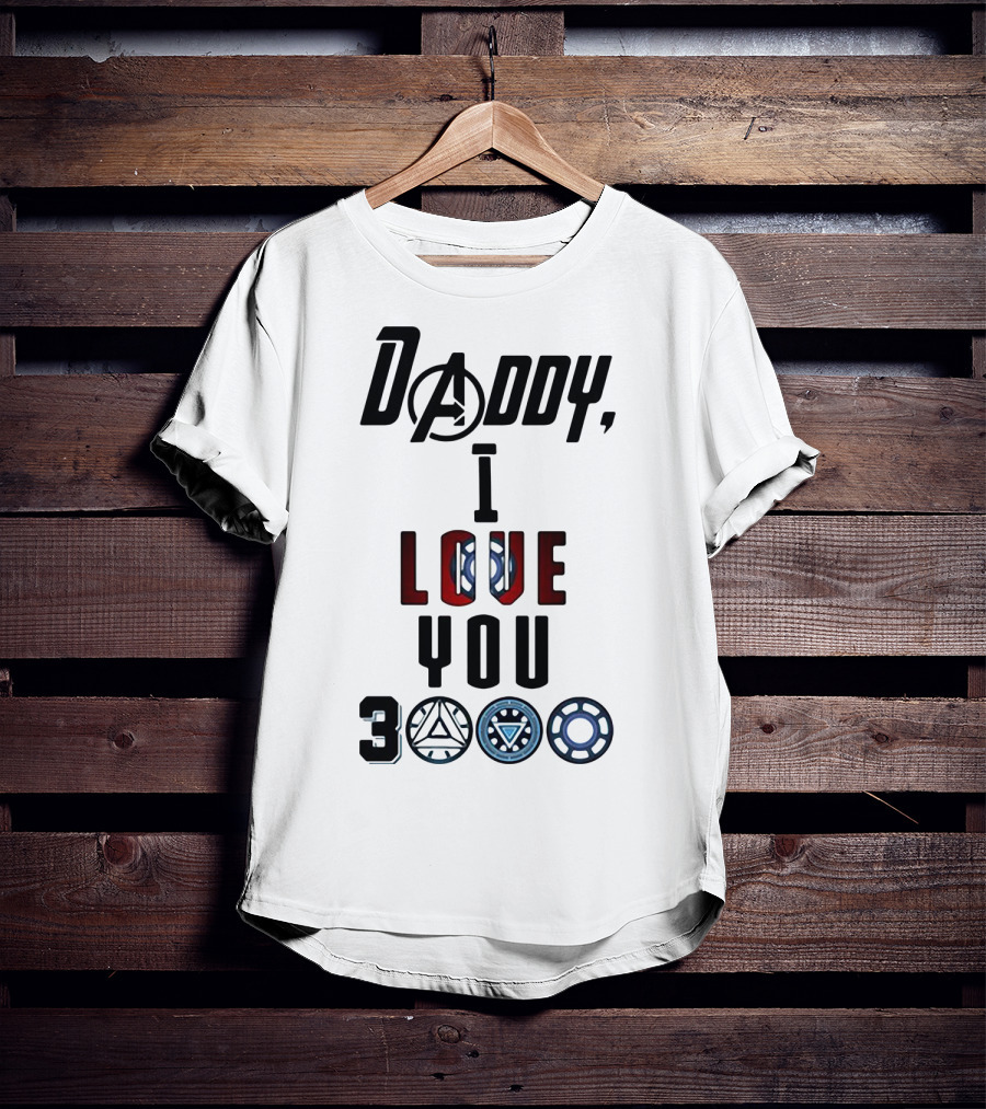 Daddy I Love You 3000 Avengers Arc Reactor Symbols T-Shirt