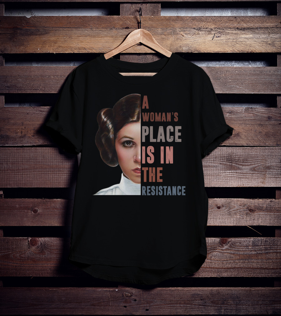 A Woman’s Place Is In The Resistance Carrie Fisher Iconic Leia T-Shirt