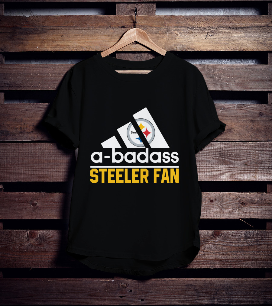 A-Badass Steeler Fan Pittsburgh Steelers T-Shirt