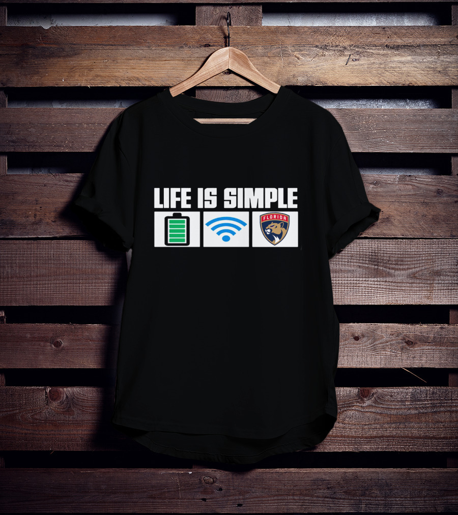 Life Is Simple Battery Wifi Florida Panthers T-Shirt