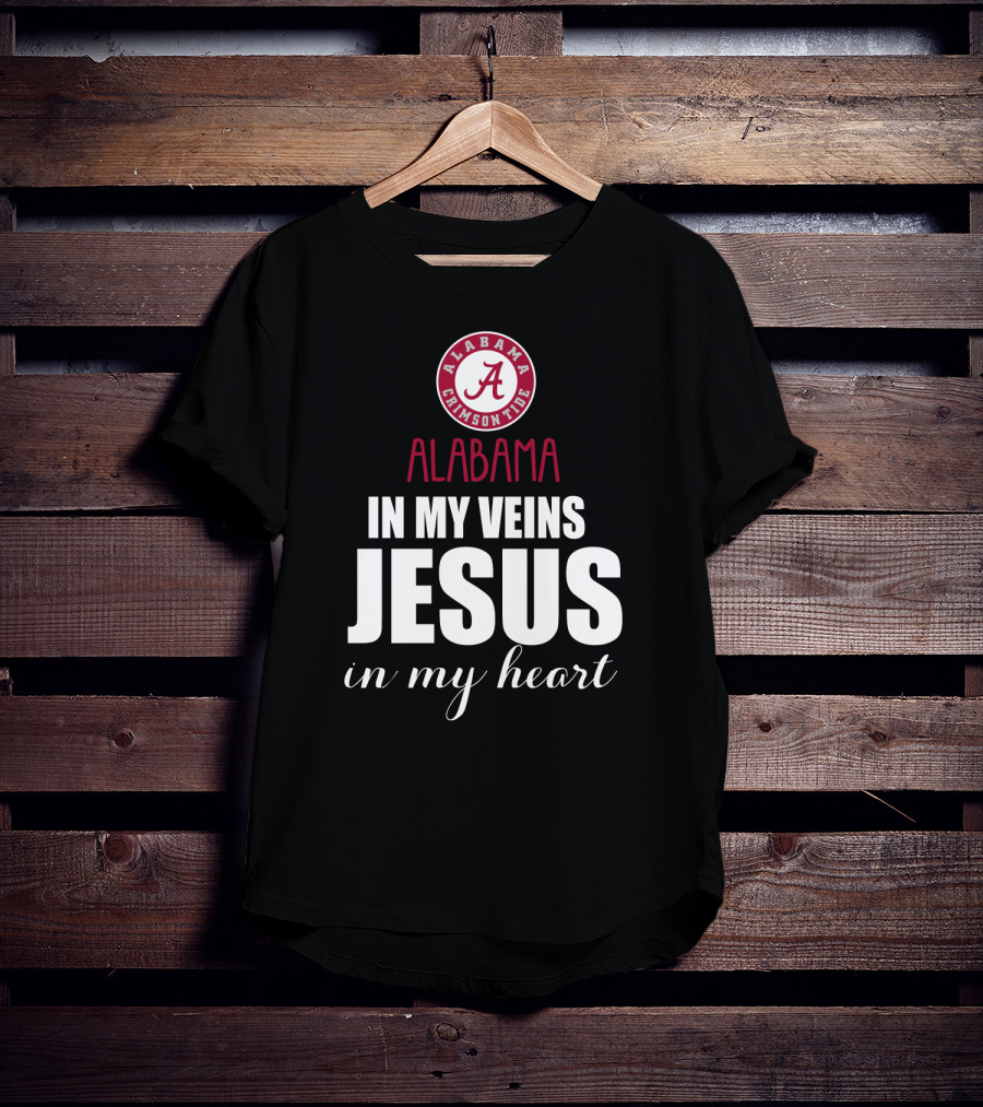 Alabama Crimson Tide In My Veins Jesus In My Heart T-Shirt