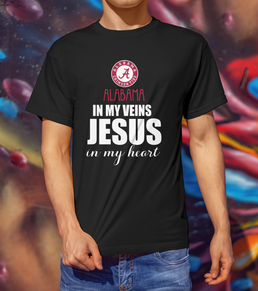 Alabama Crimson Tide In My Veins Jesus In My Heart T-Shirt